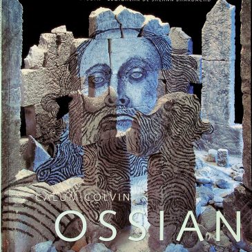 A Guide To: Ossian, Fragments of Ancient Poetry